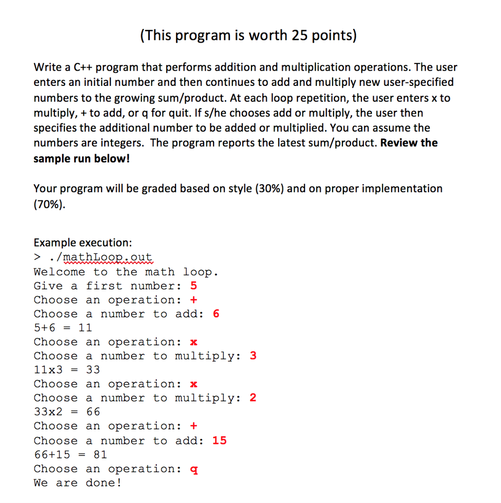  (This program is worth 25 points) Write a C++ program that