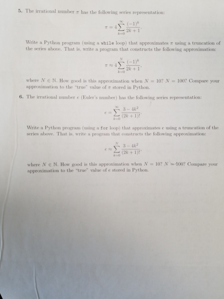 Need help with some Python. 5. The irrational number 7 has the