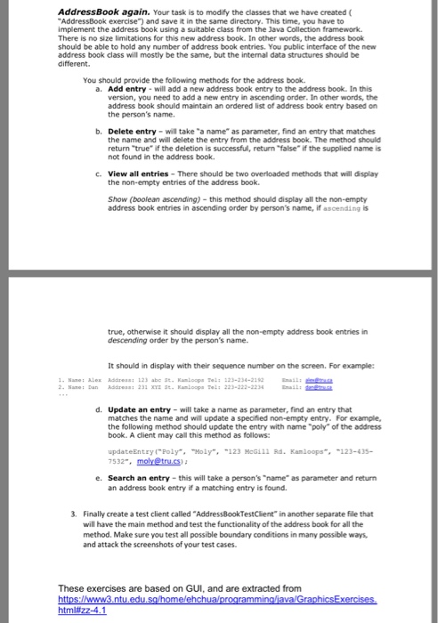  code should be written in java AddressBook again. Your task is