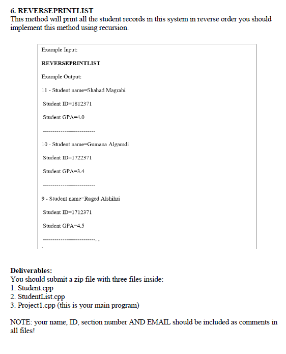 5 major function in menu are: ADDSTUDENT STUDENTINFO id DELETESTUDENT id FINDLARGEST