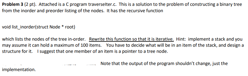  *** NEED THE CODE IN C **** #include #include struct Node