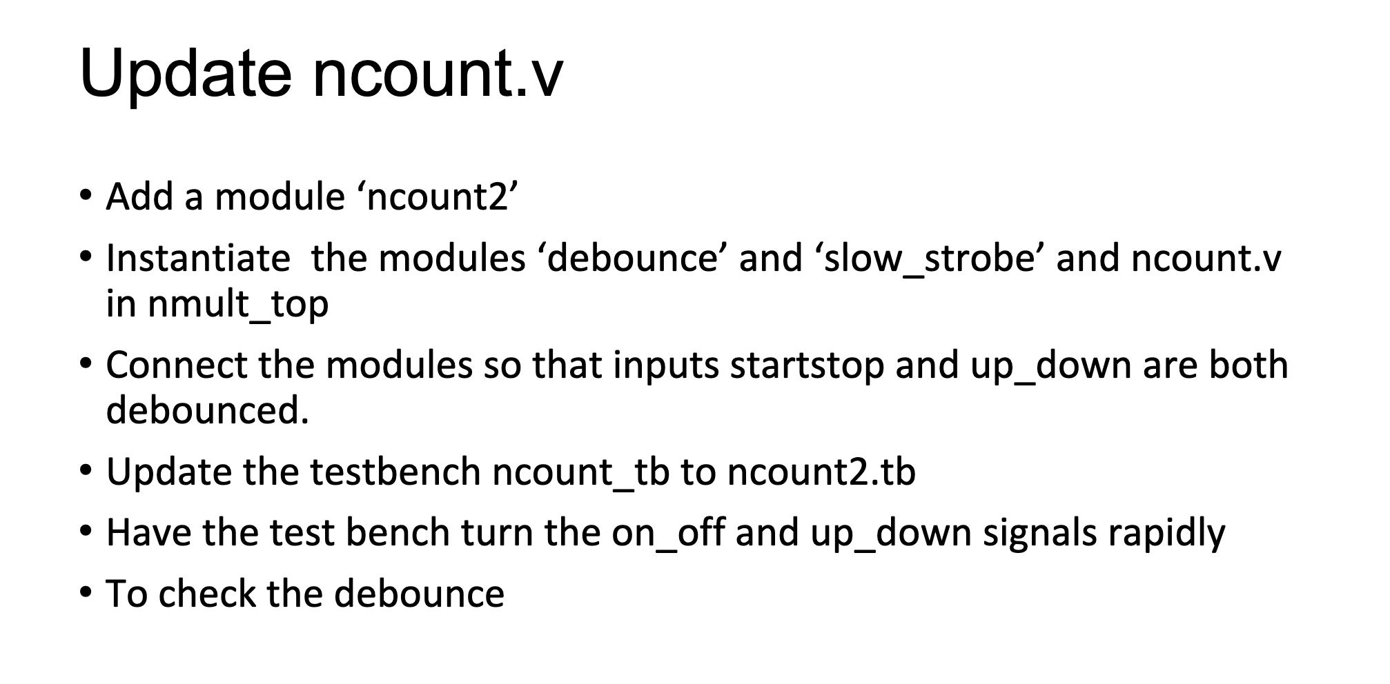  ncount2.tcl: #********************************************************************** # ncount2 #********************************************************************** #Lab5 # #********************************************************************** # to run