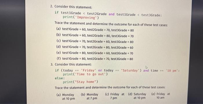 help pls 2. Consider this statement: if test 16 rade 1Grade