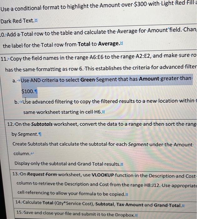 Please help me with question 11 Use a conditional format to highlight
