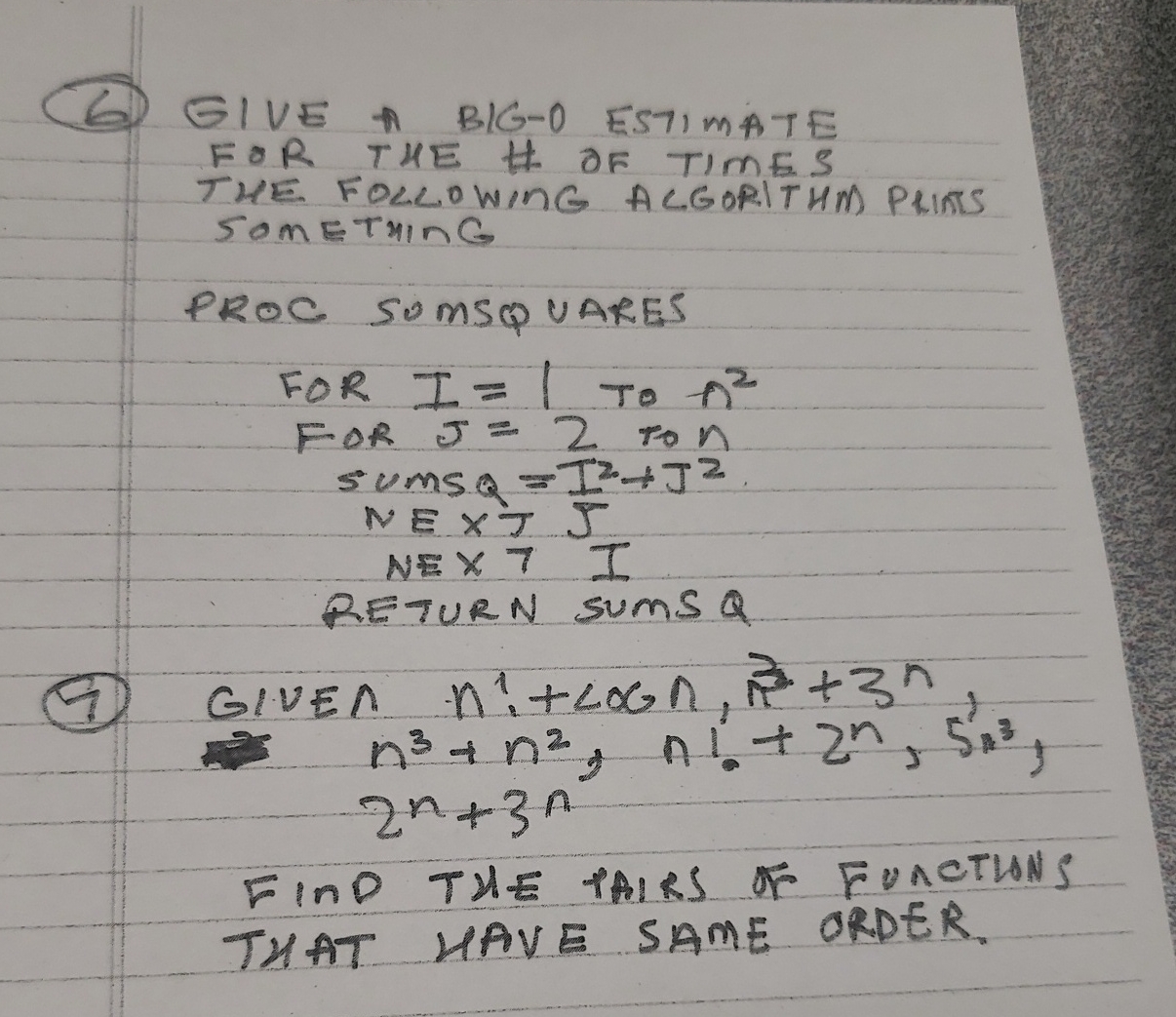  (6) GIVE A BIG-O ESTIMATE FOR THE H OF TIMESS THE
