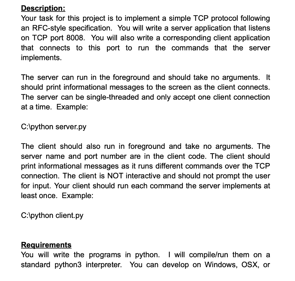  Description: Your task for this project is to implement a simple