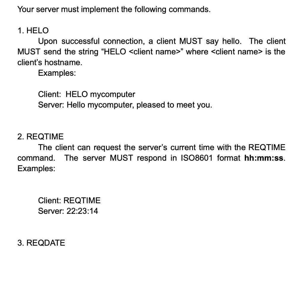 TCP protocol following an RFC-style specification. You will write a server application