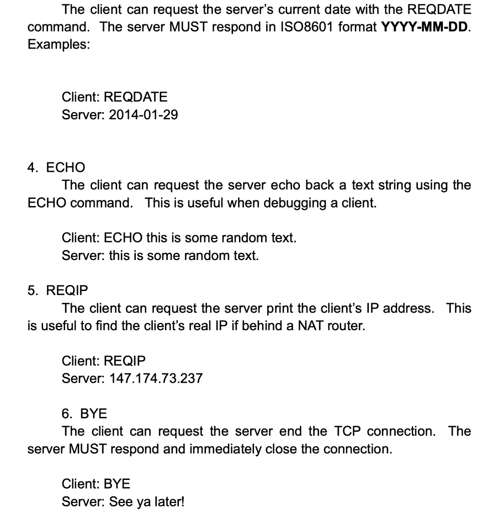 that listens on TCP port 8008. You will also write a corresponding