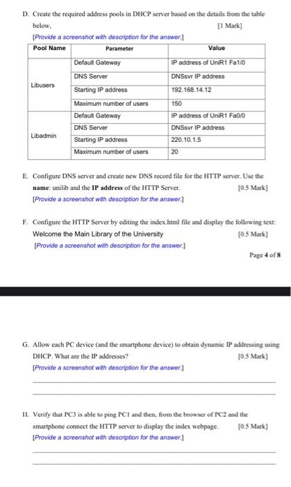  D. Create the required address pools in DHCP server based on