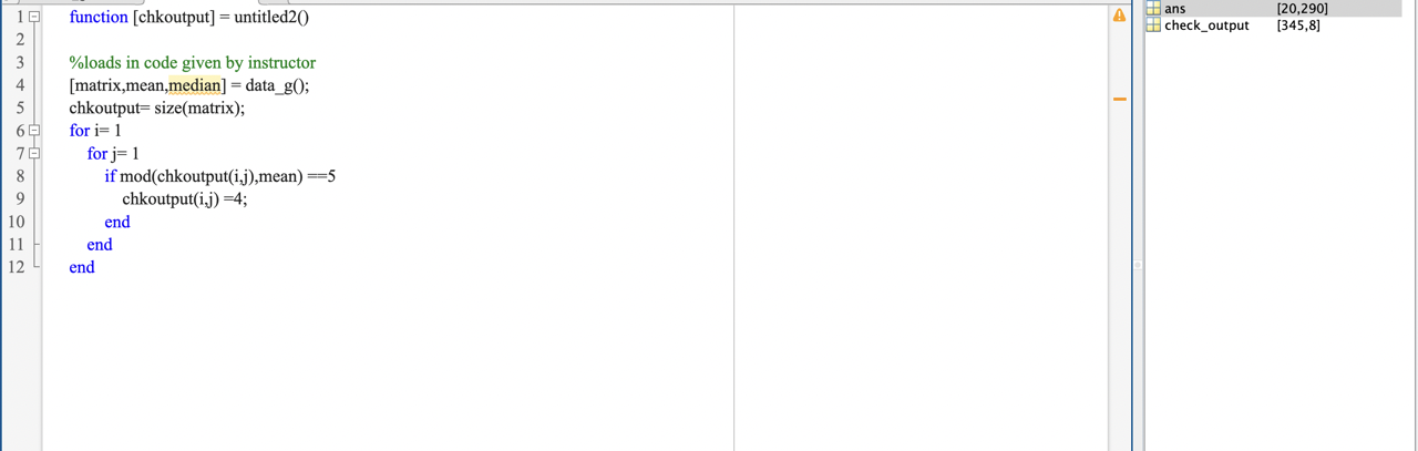 MATLAB You will write a function that will load the function and