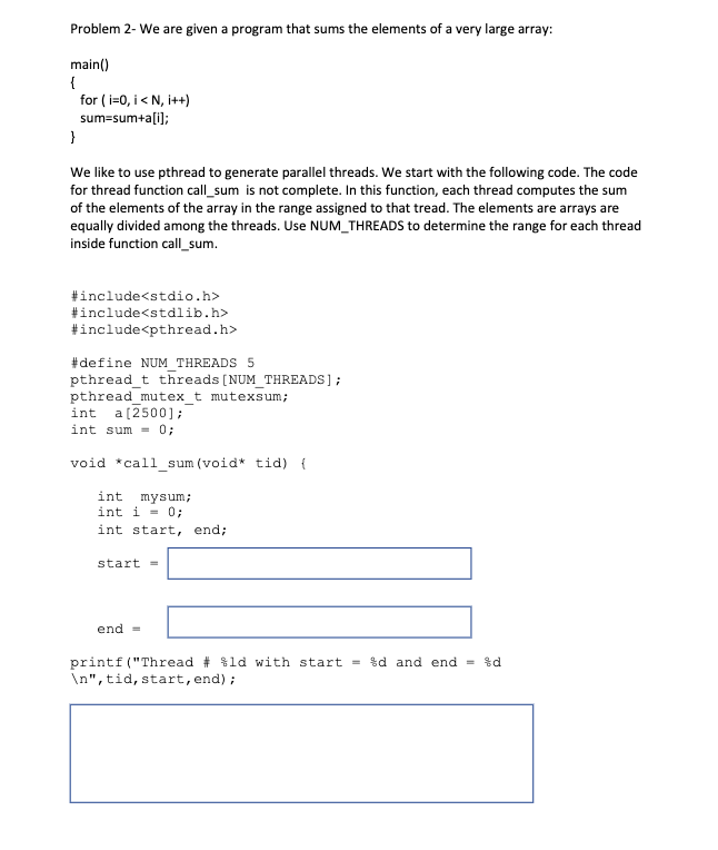 Fill up the missing codes. Run your code and show the screenshot