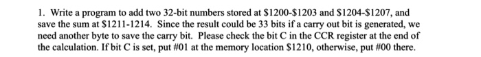  1. Write a program to add two 32-bit numbers stored at