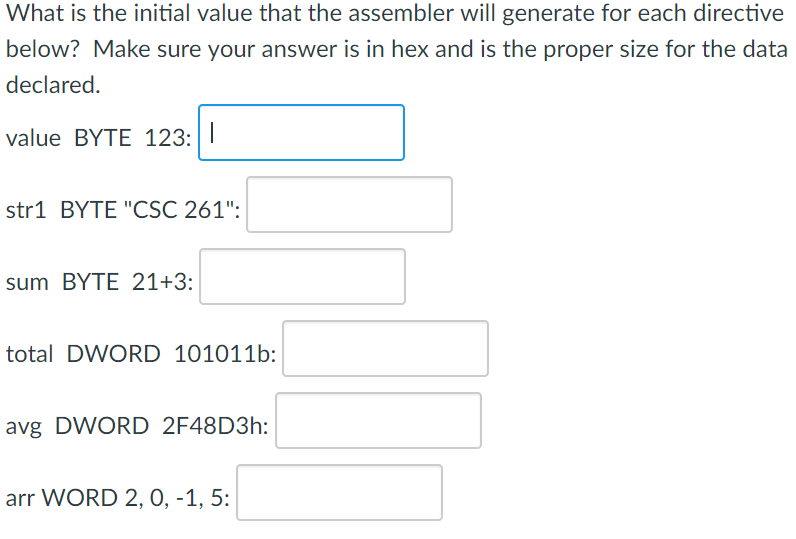 What is the initial value that the assembler will generate for