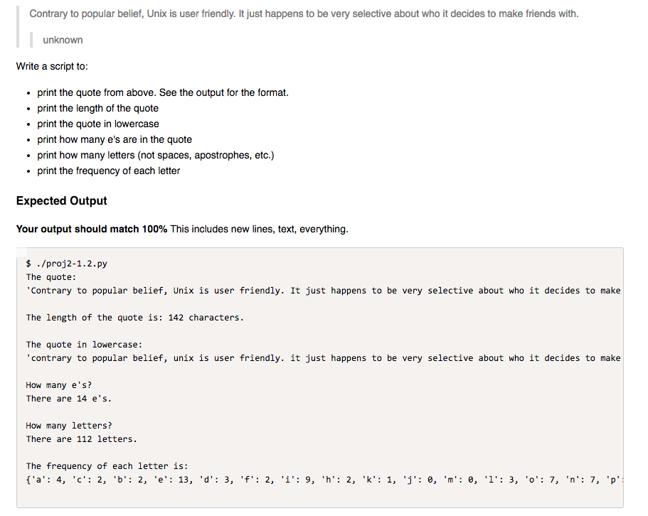 using python Contrary to popular belief, Unix is user friendly. It just