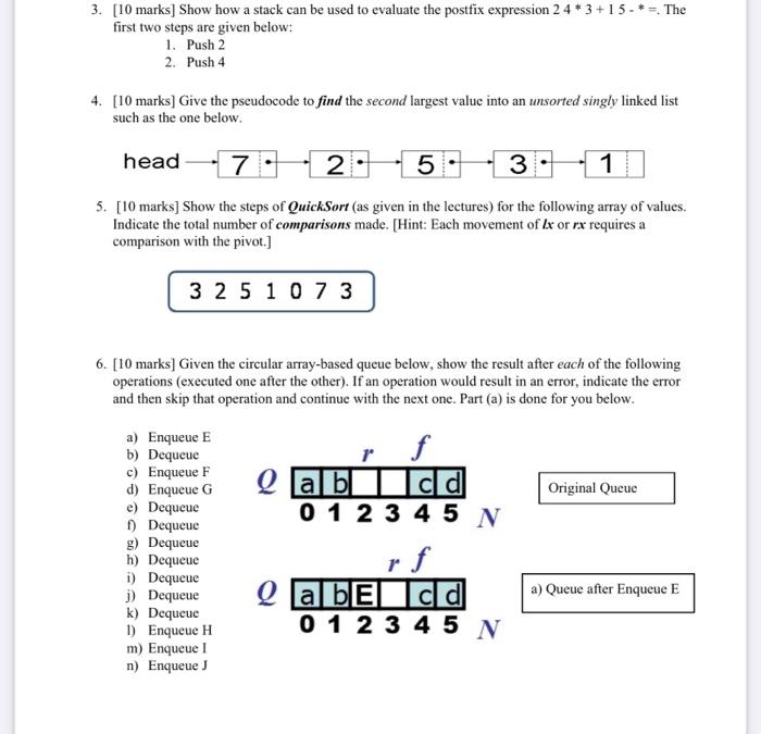  3. [10 marks] Show how a stack can be used to