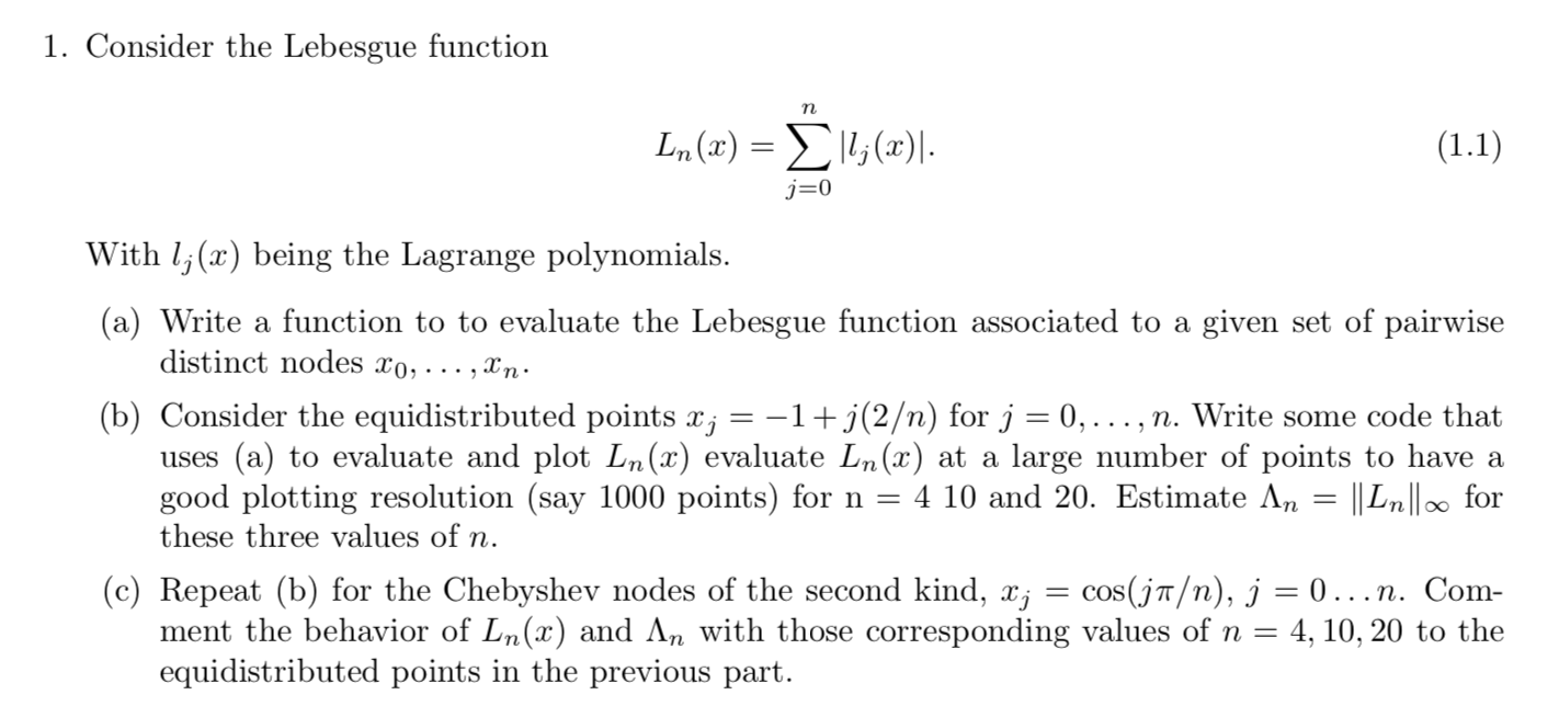 want python code 1. Consider the Lebesgue function Ln(a) = 1936). (1.1)