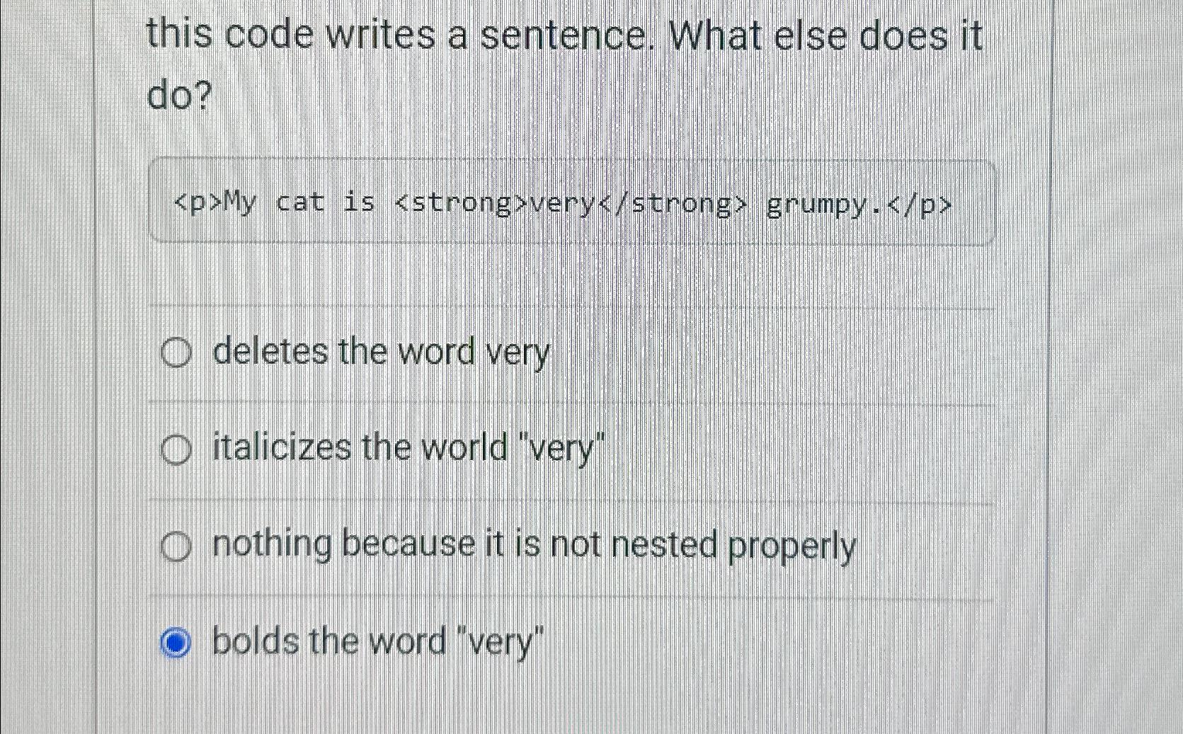  this code writes a sentence. What else does it do? (:p:)