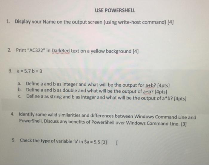  1. Display your Name on the output screen (using write-host command)