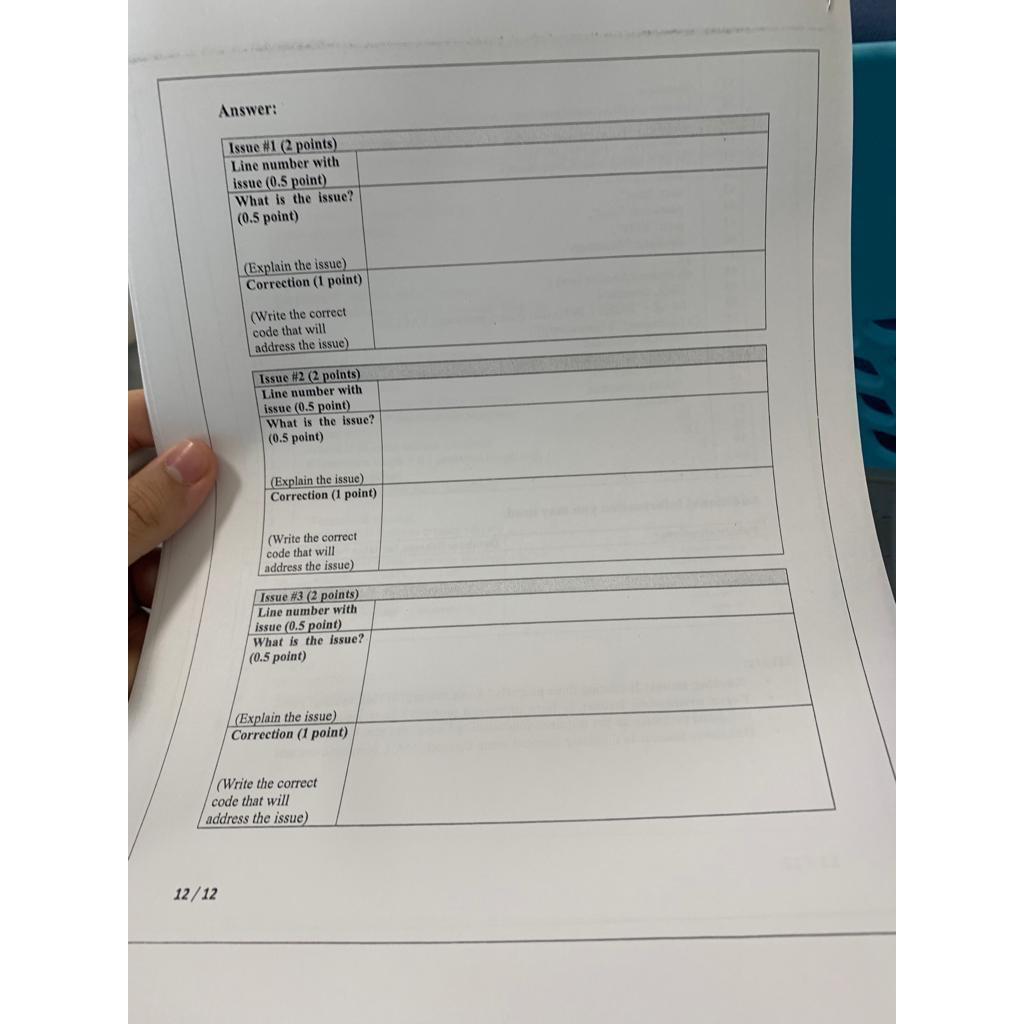  Answer: \table[[Issue 11(2 points)],[\table[[Line number with],[issue (0.5 point)]]],[\table[[What is the issue?],[(0.5