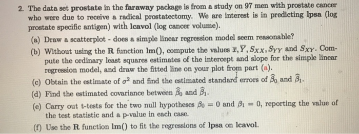  2. The data set prostate in the faraway package is from