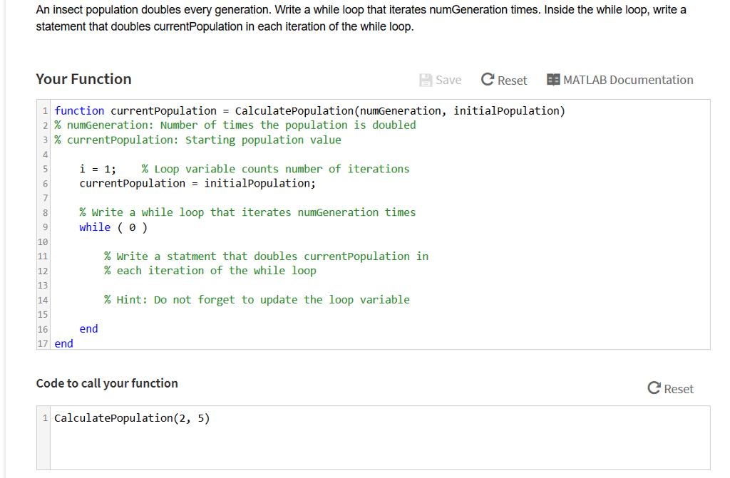 Use the Programming Language ---- > MATLAB An insect population doubles every