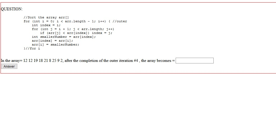 QUESTION: //Sort the array arril for (int i = 0; i