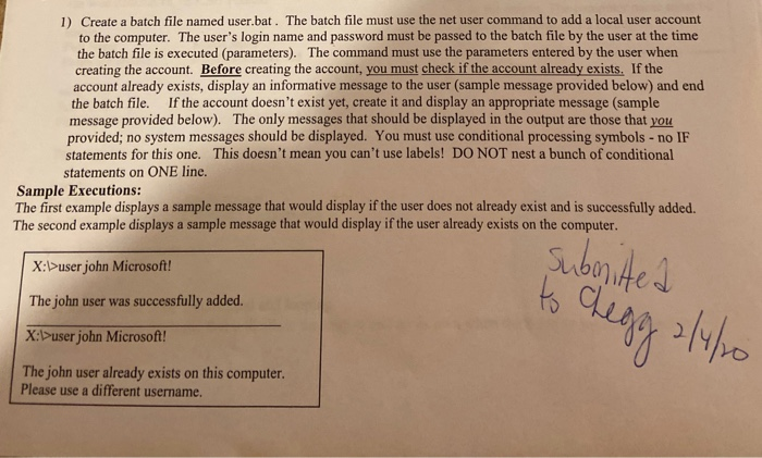  1) Create a batch file named user.bat. The batch file must