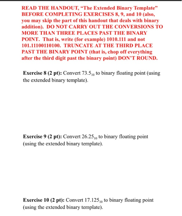  READ THE HANDOUT, "The Extended Binary Template" BEFORE COMPLETING EXERCISES 8,