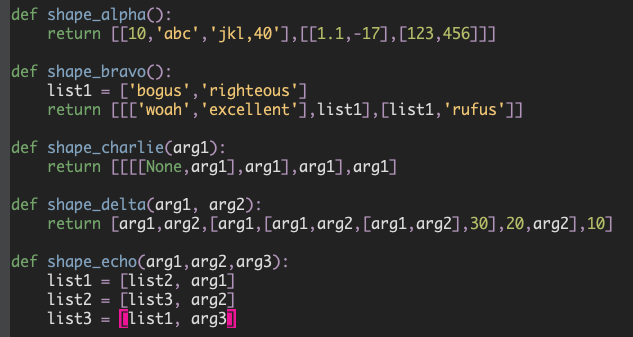 -17 123 456 shape_bravo() "whoa" 'excellent "bogus" "righteous" "rufus shape_charlie(argi) None arg1