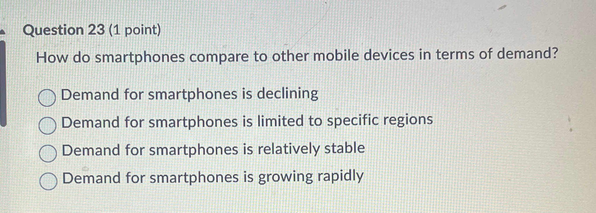  Question 23(1 point) How do smartphones compare to other mobile devices