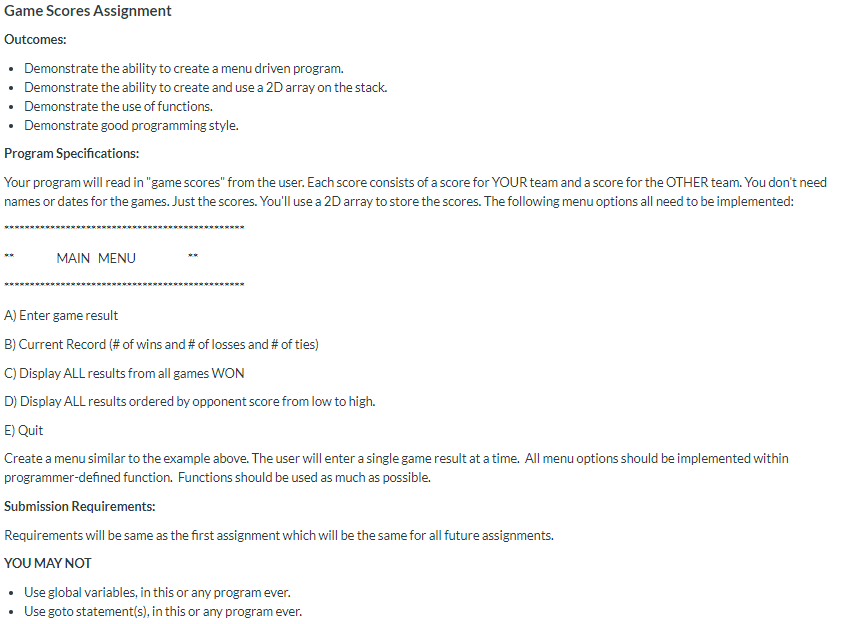  Programming C language Game Scores Assignment Outcomes: Demonstrate the ability to