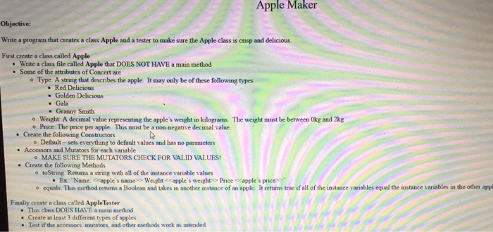  In Dr Java please! Apple Maker objective: Write a program that