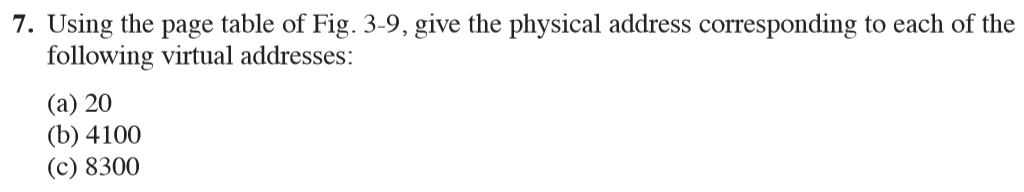 Operating systems. Thumbs up for correct answer! 7. Using the page table