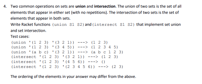 [RACKET CODING RECURSIVE] 4. Two common operations on sets are union and
