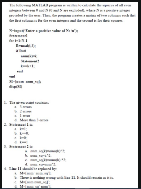 Matlab - Computer Science The following MATLAB program is written to calculate