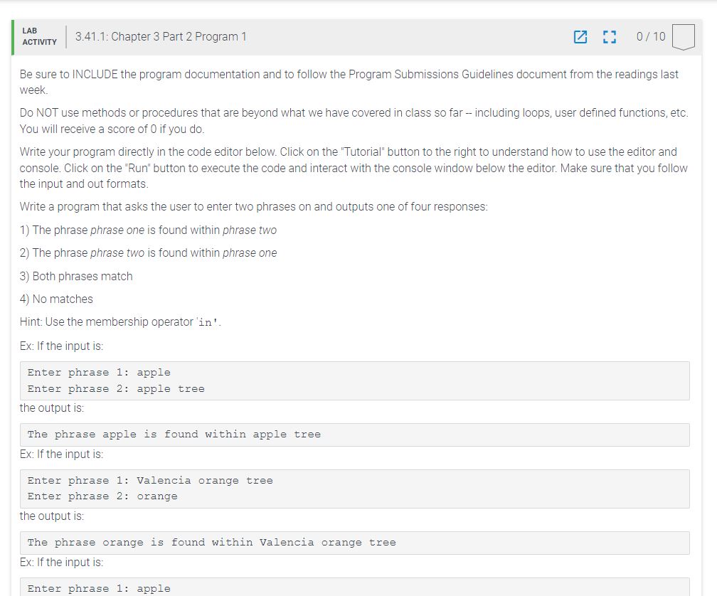  Write a program that asks the user to enter two phrases