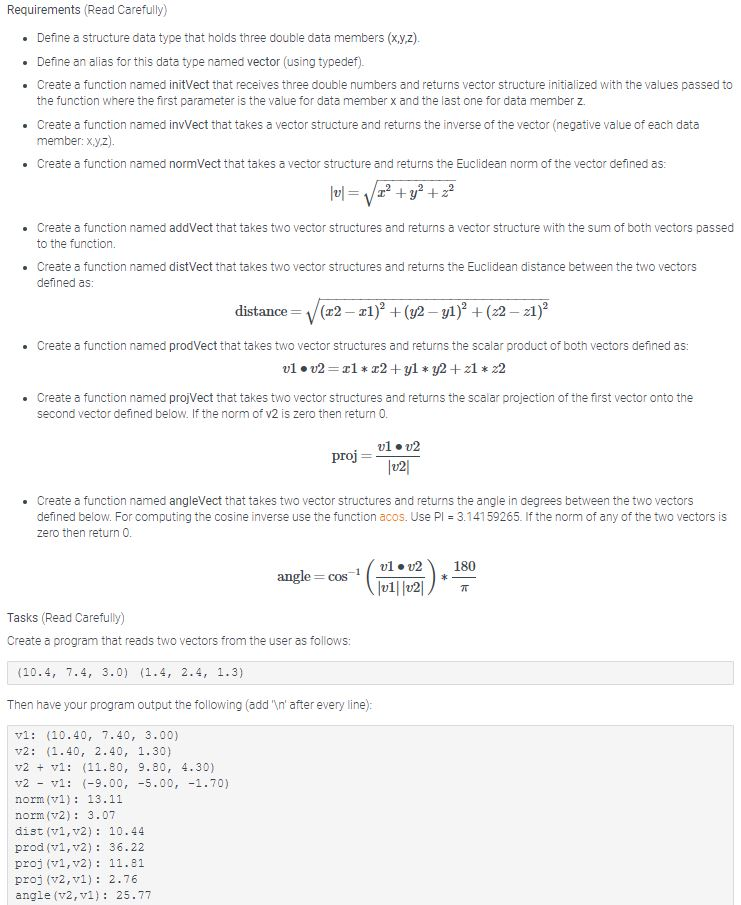 In C programming: Requirements (Read Carefully) . Define a structure data type