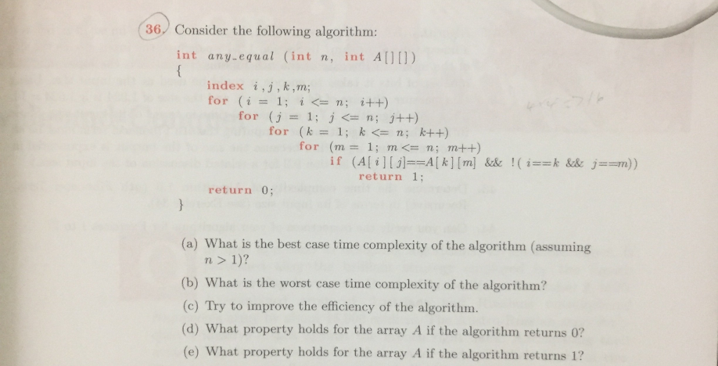  (36) Consider the following algorithm: int any equal (int n, int