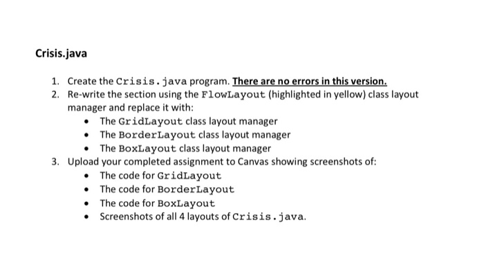  Crisis.java 1. Create the Crisis.java program. There are no errors in
