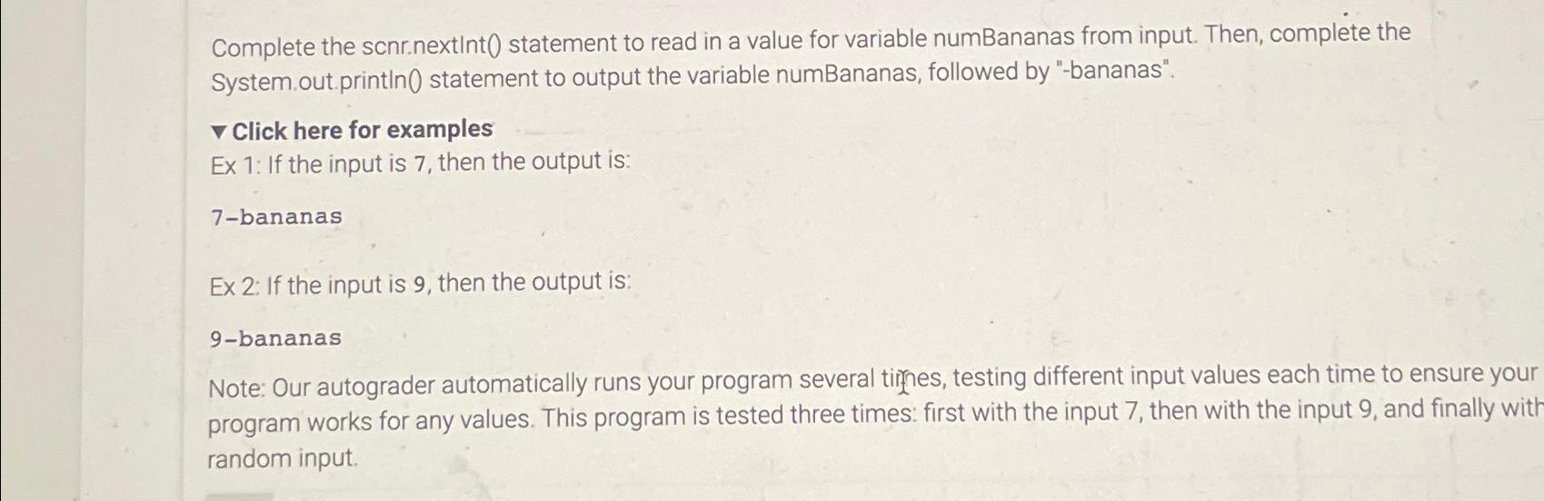  Complete the scnr.nextInt) statement to read in a value for variable