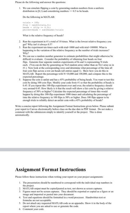 incomplete solution will be down voted.. thank you Please do the following