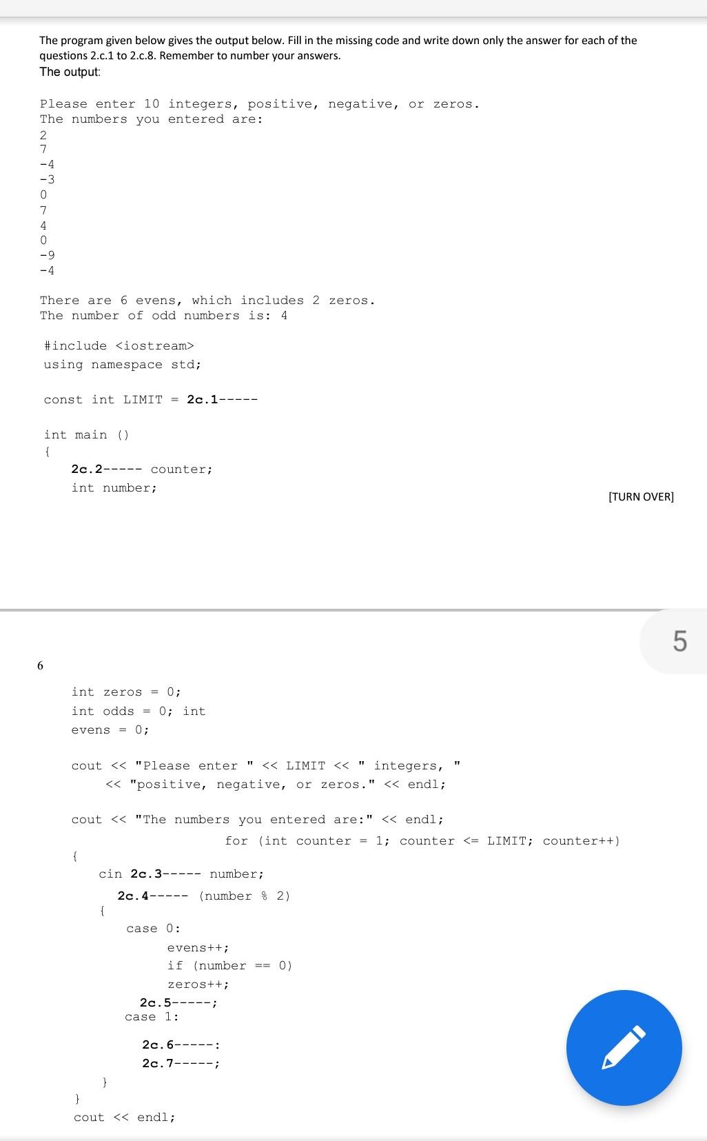 help falling gaps The program given below gives the output below. Fill