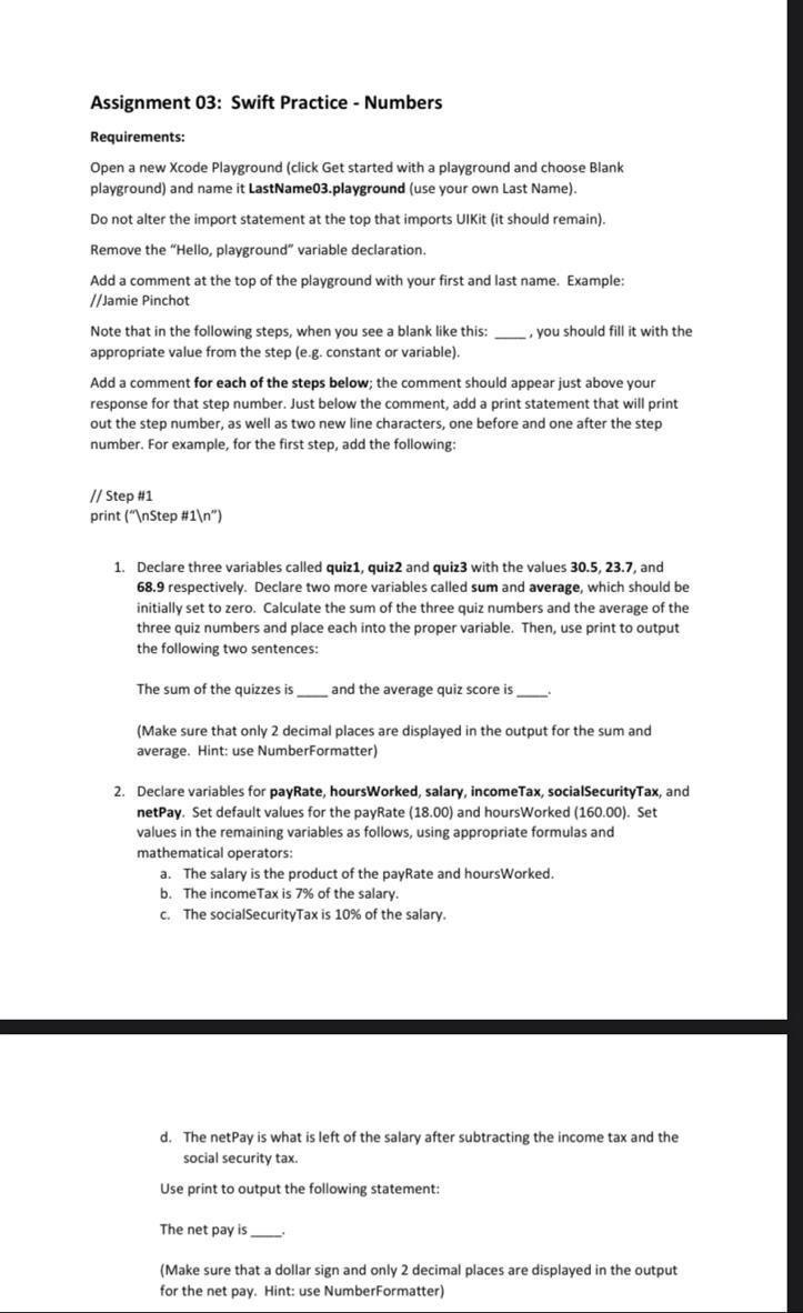 Assignment 03: Swift Practice - Numbers Requirements: Open a new Xcode