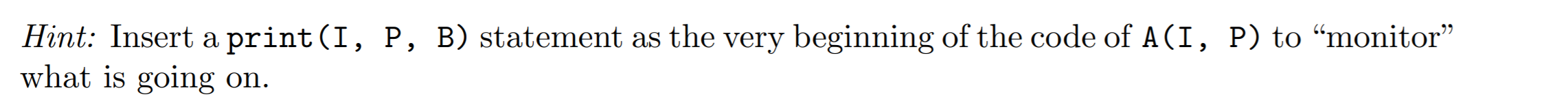 def A(I, P): def B(): def B(): print (I) print(I) if I