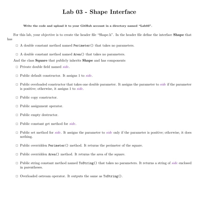 Please answer in C++ language Lab 03 - Shape Interface Write the