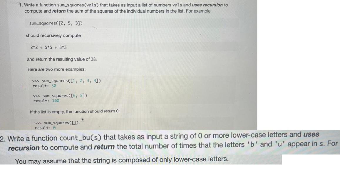 help with this code please, thank you! 1. Write a function sum_squares(vals)