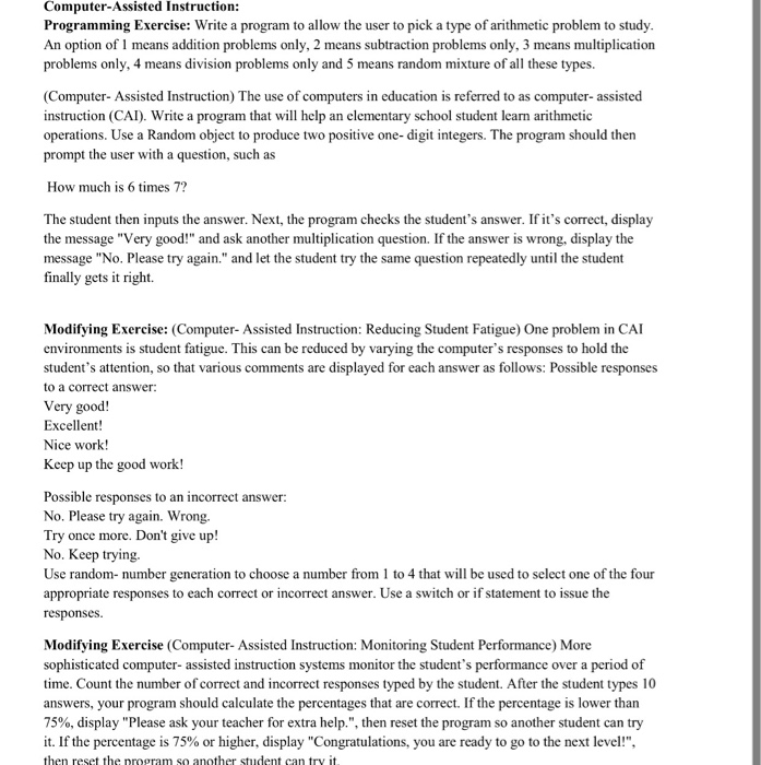  Computer-Assisted Instruction: Programming Exercise: Write a program to allow the user