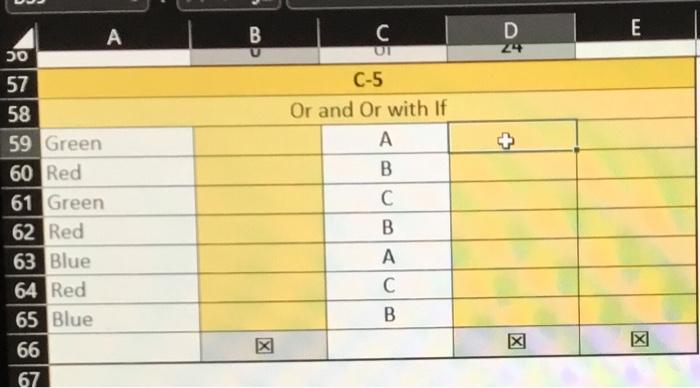 EXCEL QUESTION 1. In B59, enter an OR function that verifies if