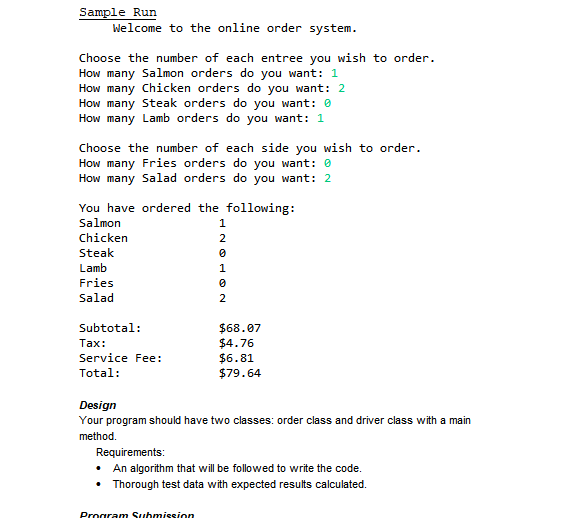 to take online orders for your food orders. You offer four entrees