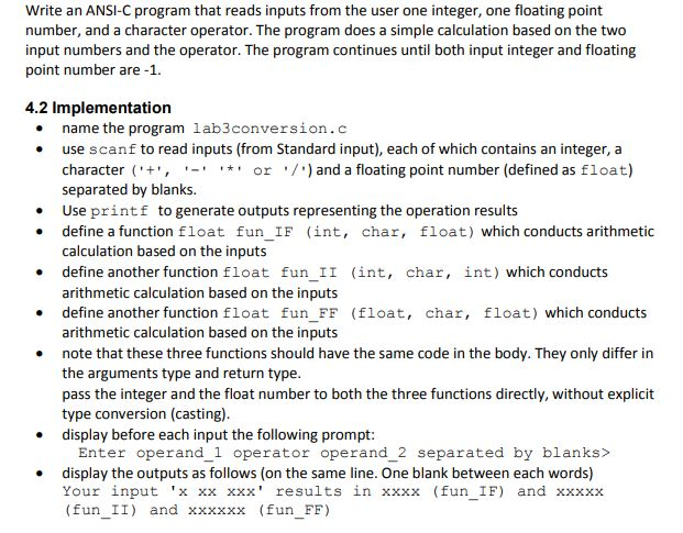  Sample Output: Write an ANSI-C program that reads inputs from the